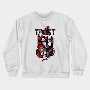 Trust No One Crewneck Sweatshirt